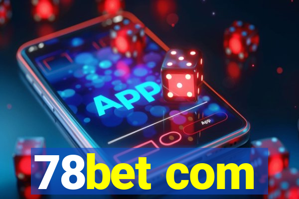 78bet com